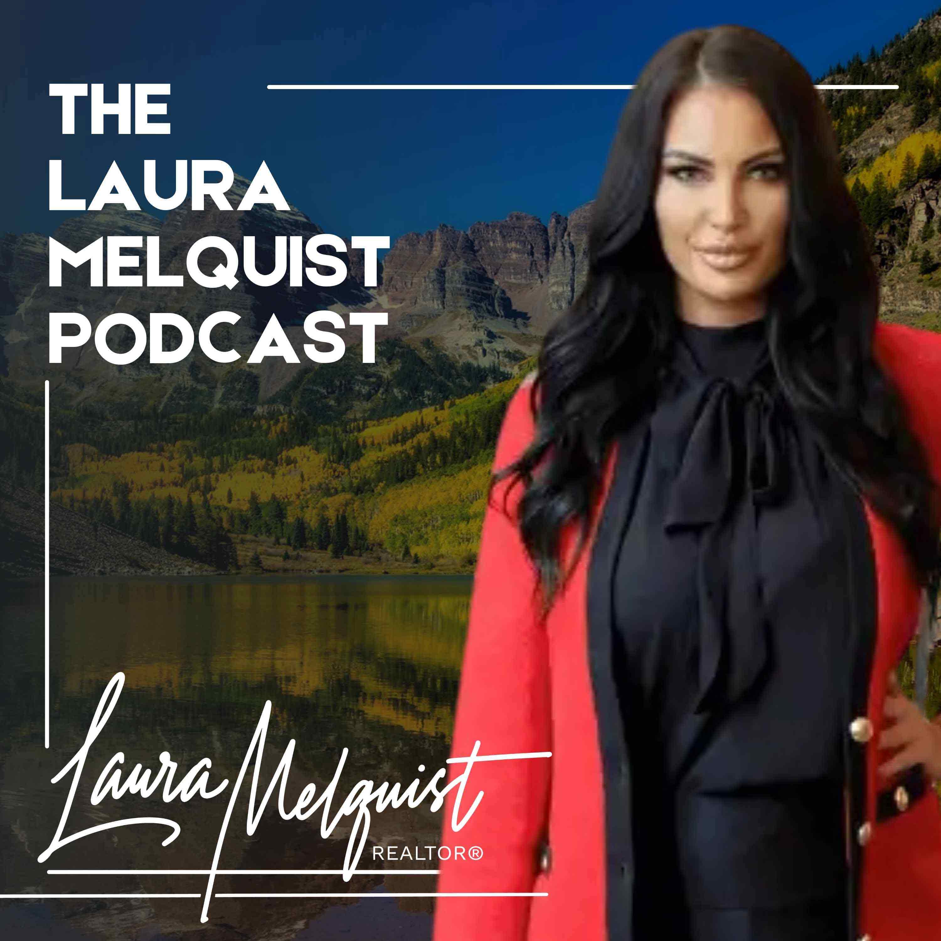 The Laura Melquist Podcast podcast artwork